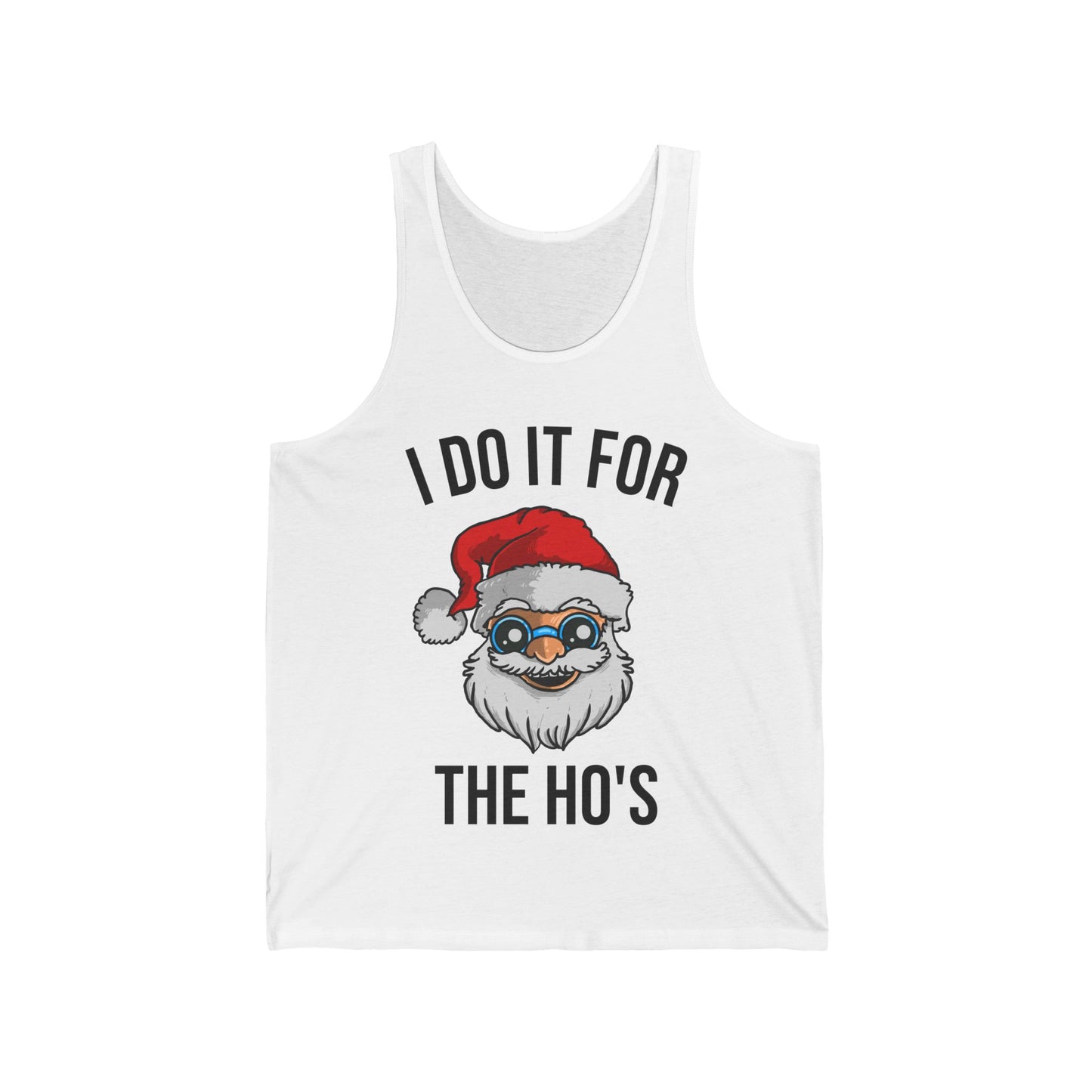 Funny Santa I Do It For The Ho's Christmas Xmas Tank Top Men Women