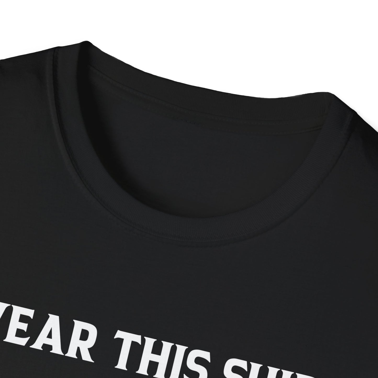 Funny I Wear This Shirt Periodically Adult Humor Sarcastic T-Shirt Novelty Tees