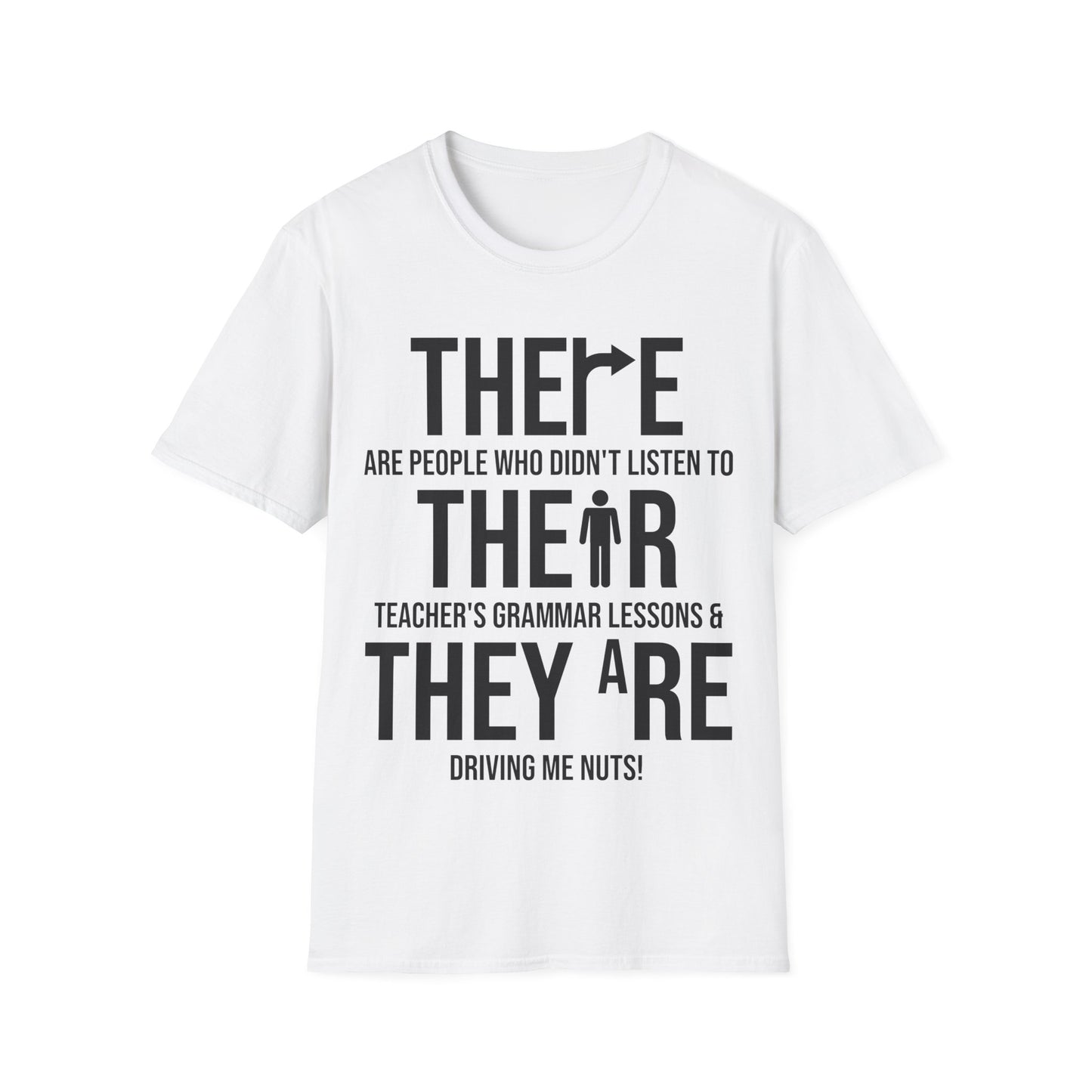 Funny English Grammar Teacher Sarcastic There Their They're Funny Teachers T-Shirt Men Women T-Shirt