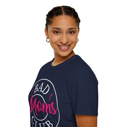 Funny Bad Moms Clubs New Mom Memer Sarcastic Woman Gift T-Shirt