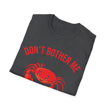 Funny Don't Bother Me I'm Crabby Crab Moody Person Tank Top For Men Women