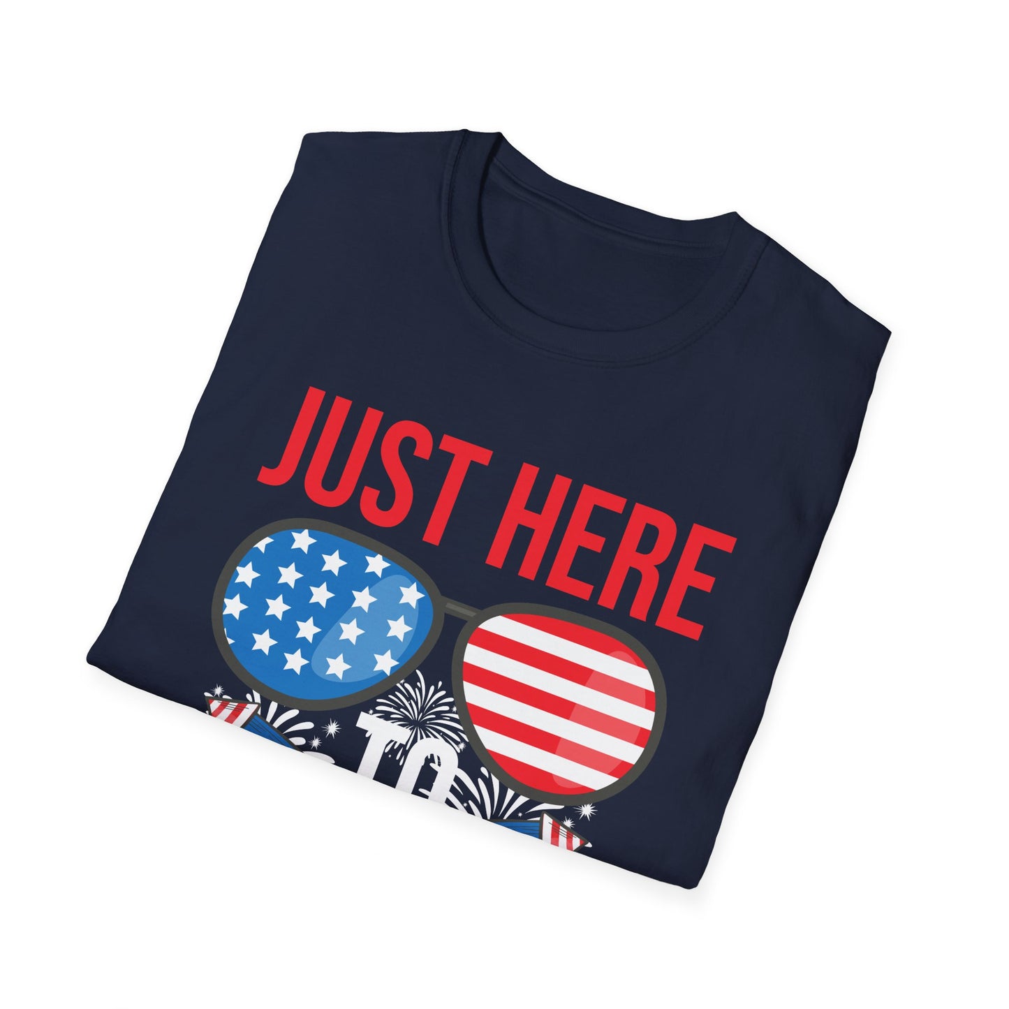 Funny I Am Just Here To Bang Fourth of July 4th of July T-Shirt For Men Women