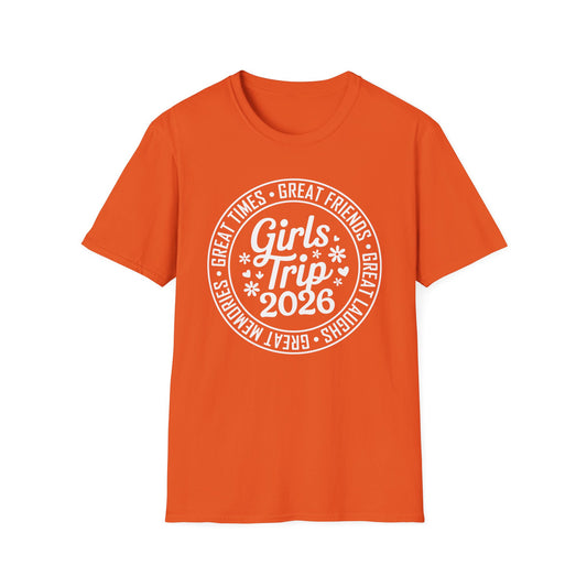 Matching Friends Great Times Laughs Weekend Sisters Vacation Girls Trip 2026 T-Shirt