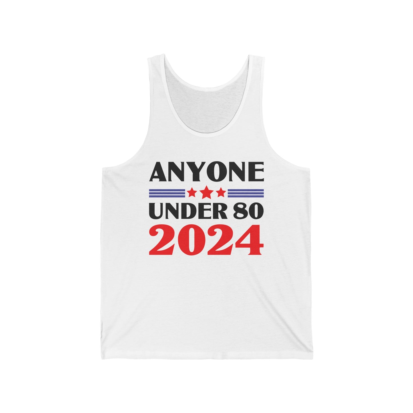 Funny Anyone Under 80 Presidental Election 2024 Tank Top For Men Women Tank Top