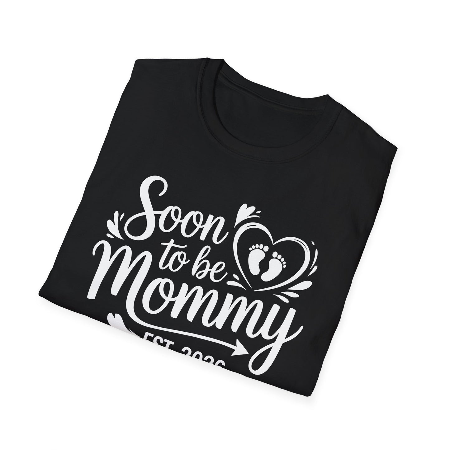 Funny Soon to be Mommy 2026 Mother's Day First Time Mom Pregnancy T-Shirt For Women