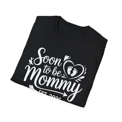 Funny Soon to be Mommy 2026 Mother's Day First Time Mom Pregnancy T-Shirt For Women