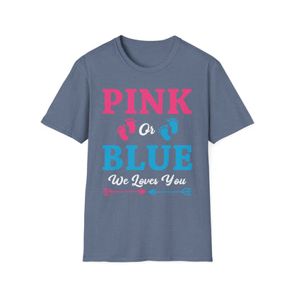 Pink Or Blue We Loves You Baby Gender Reveal Party Shower T-Shirt