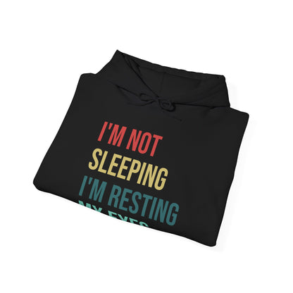 Funny I Am Not Sleeping I'm Resting My Eyes Best Dad Daddy Fathers Day Birthday Hoodie