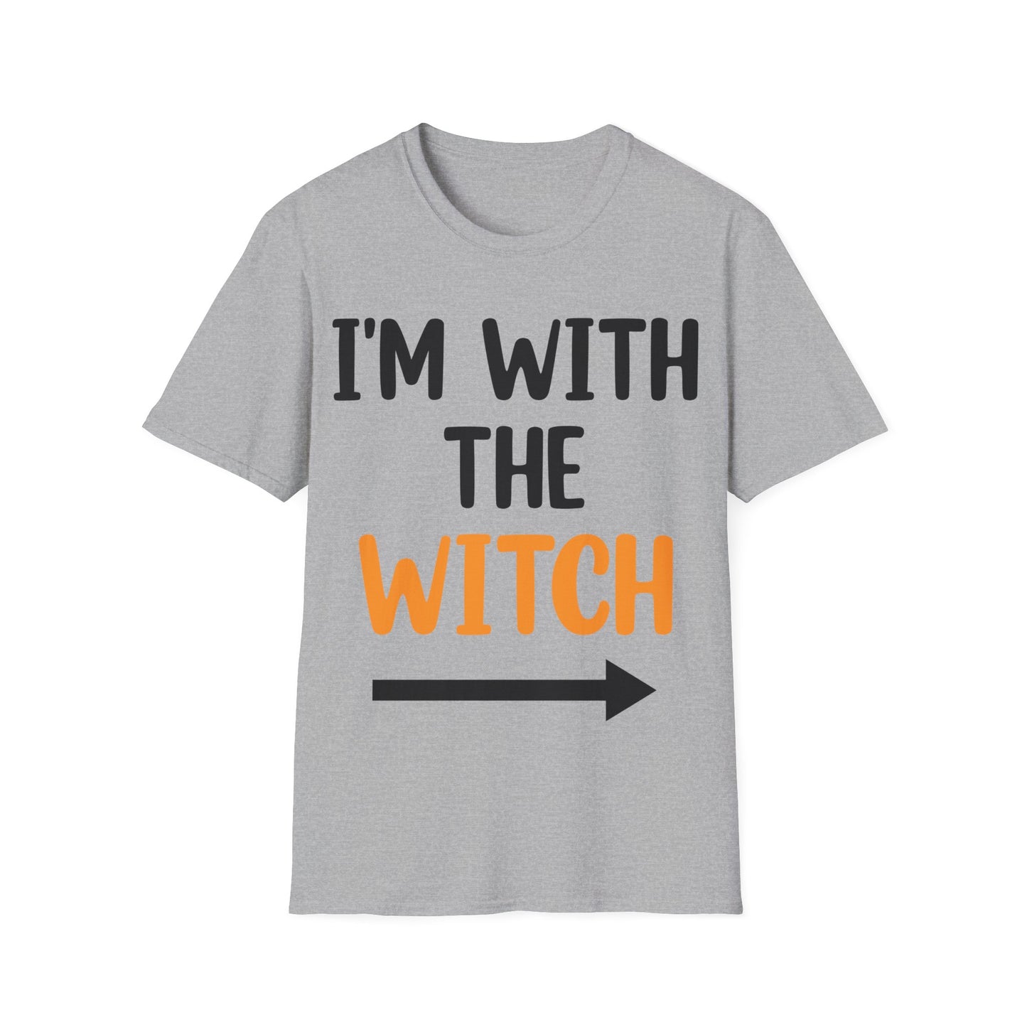 Funny I Am With The Witch T-Shirt Matching Witch Costume T-Shirt