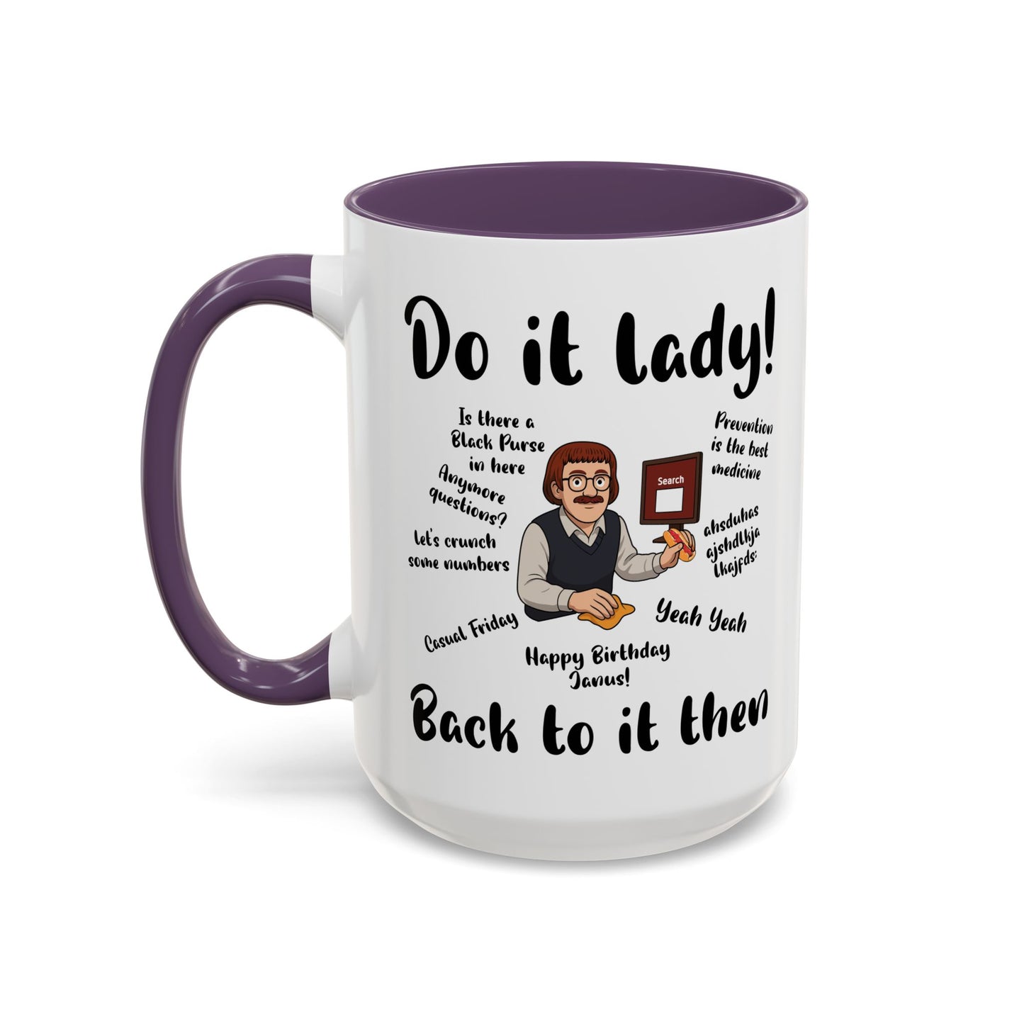 Do it lady! Chit, Trending Funny Saying Coffee Mug for Men Women