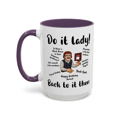 Do it lady! Chit, Trending Funny Saying Coffee Mug for Men Women