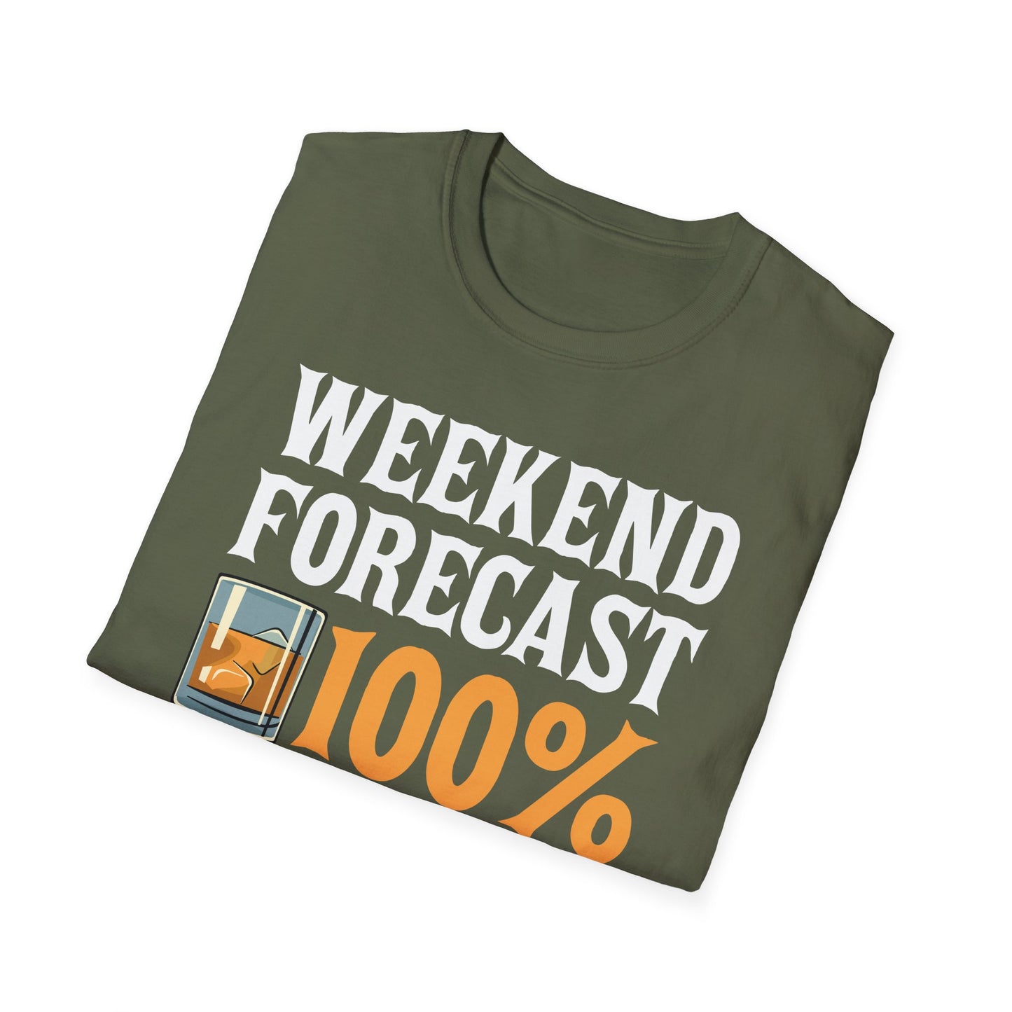 Funny Weekend Forecast Chance of Bourbon
