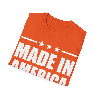 Made In America T-Shirt Patriotic Funny 4th of July Shirt T-Shirt For Men Women T-Shirt