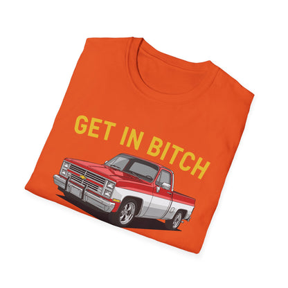 Get in Bitch I Found A Deal On Marketplace Meme T-Shirt