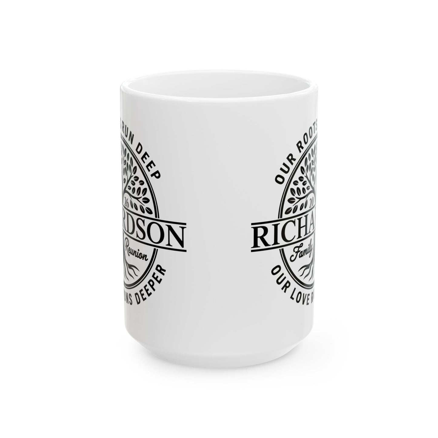 Personalized Richardson Family Reunion Our Roots Run Deep Coffee Mug For Men Women