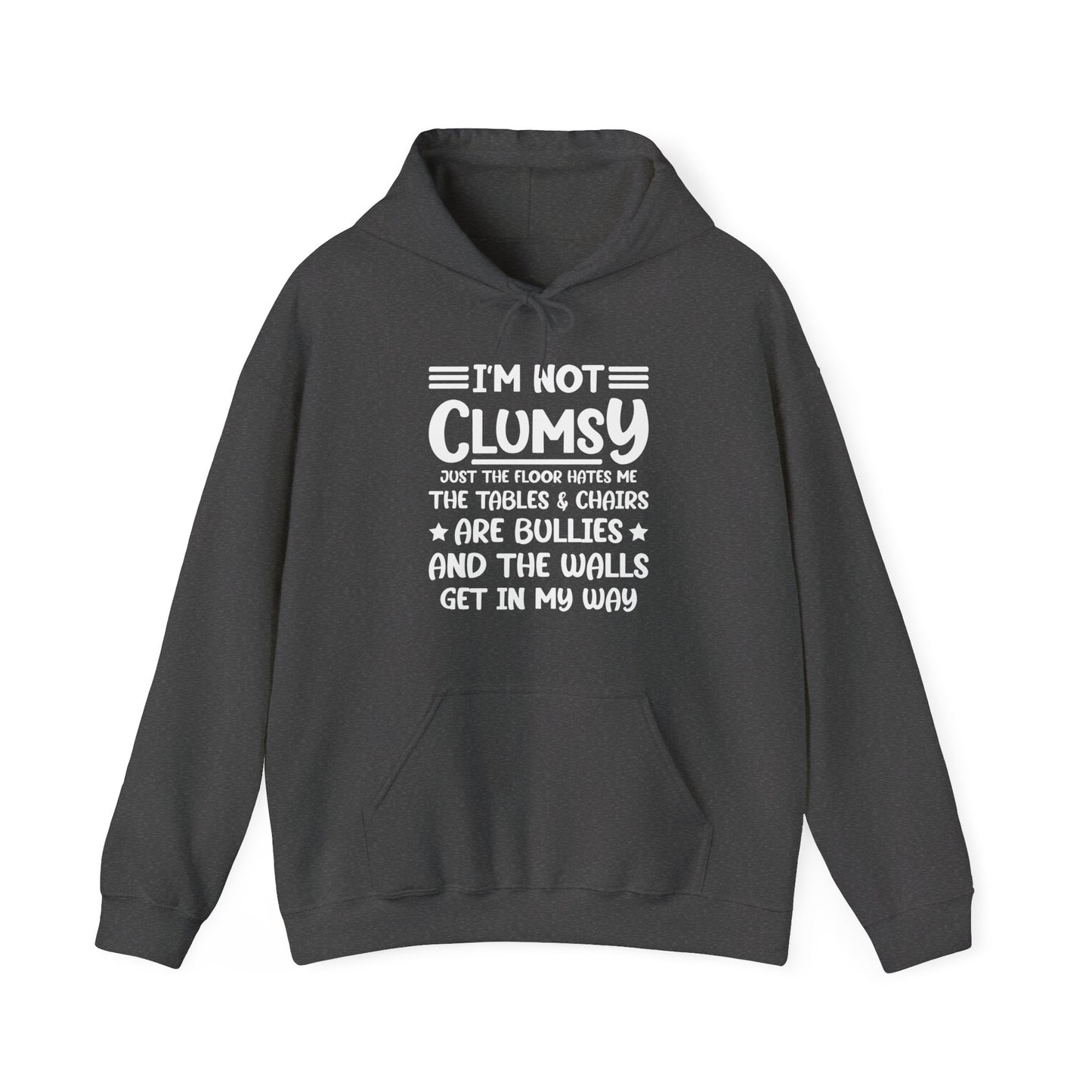 I'm Not Clumsy Sarcastic Funny Saying Sarcastic Hoodie For Men Women Hoodie