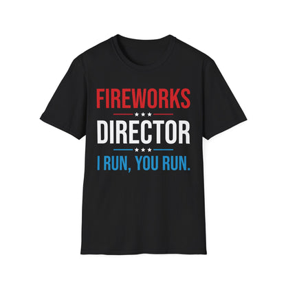 Funny Fireworks Director I Run You Run 4th Of July Retro T-Shirt For Men Women