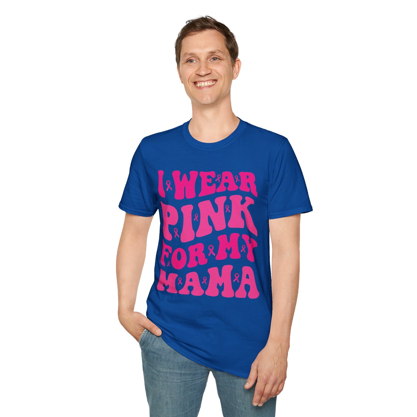 I Wear Pink For My Mama Ribbon Breast Cancer Support Squads T-Shirt For Men Women