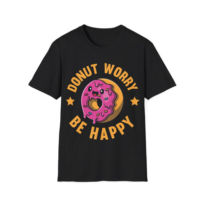 Funny Donut Worry Be Happy Foodie Donut Lovers T-Shirt For Men Women T-Shirt