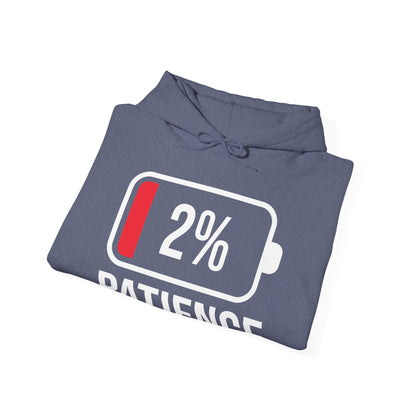 Patience 2% Battery Low Funny Waiting Hoodie For Men Women