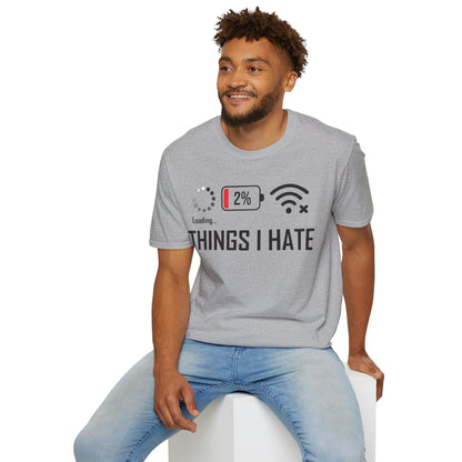 Things I Hate Gamer Computer Science Programmer Coding Low WIFI Charging Loading T-Shirt