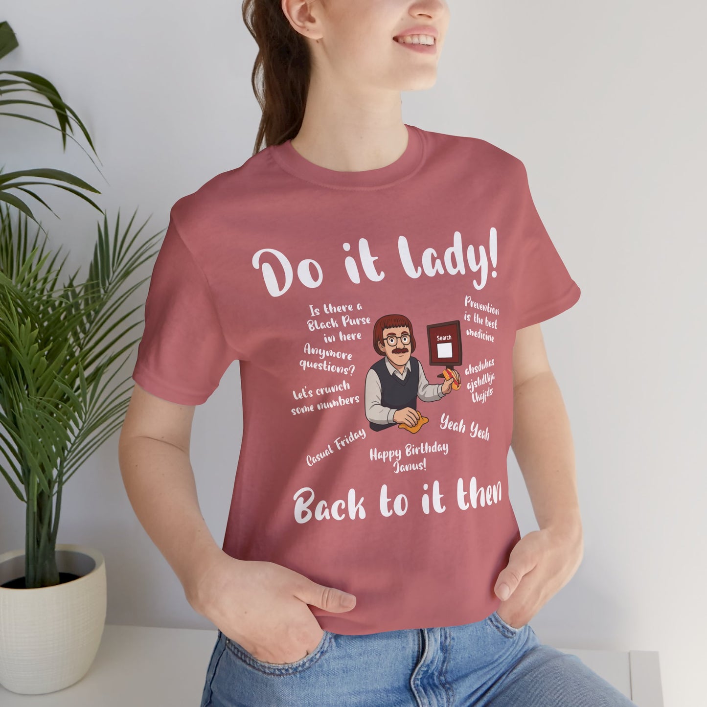 Do it lady! Chit, Trending Funny Saying T-Shirt for Men Women