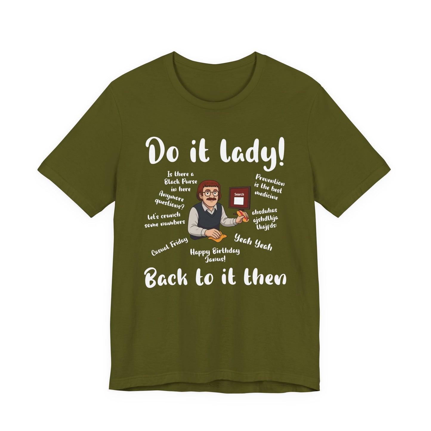 Do it lady! Chit, Trending Funny Saying T-Shirt for Men Women