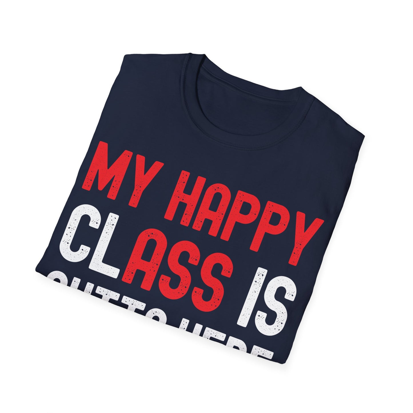 Funny My Happy ClAss Is Outta Here 2024 Shirt Graduation T-Shirt