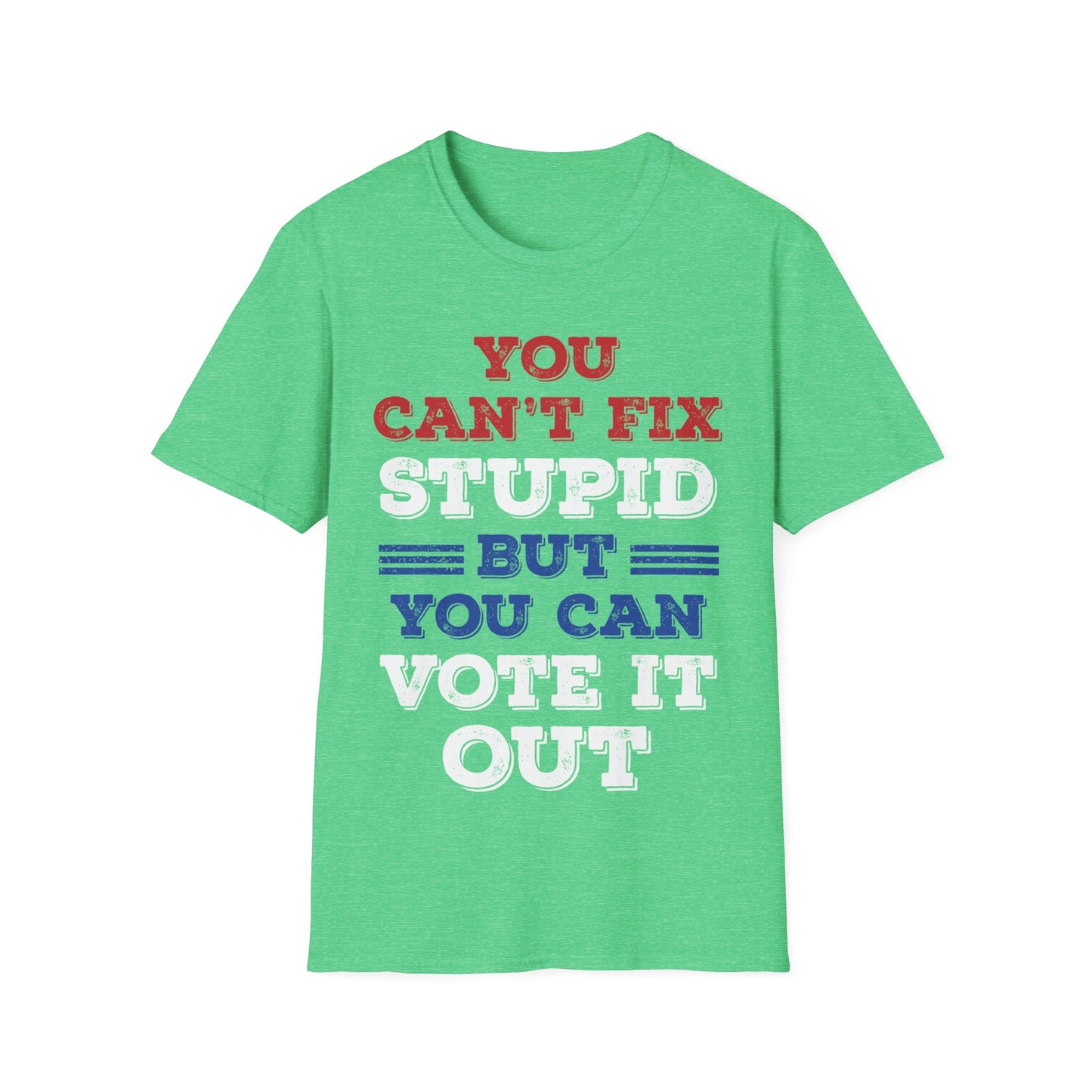 You Cant Fix Stupid But You Can Vote It Out Anti Trump President Election 2020 T-Shirt