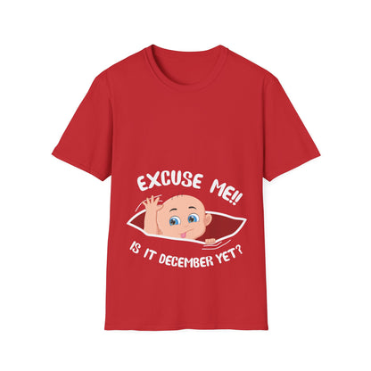 Personalized Month Womens Excuse Me Is It December Yet Cute Baby Girl Funny Pregnancy T-Shirt