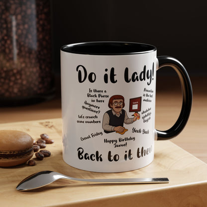Do it lady! Chit, Trending Funny Saying Coffee Mug for Men Women