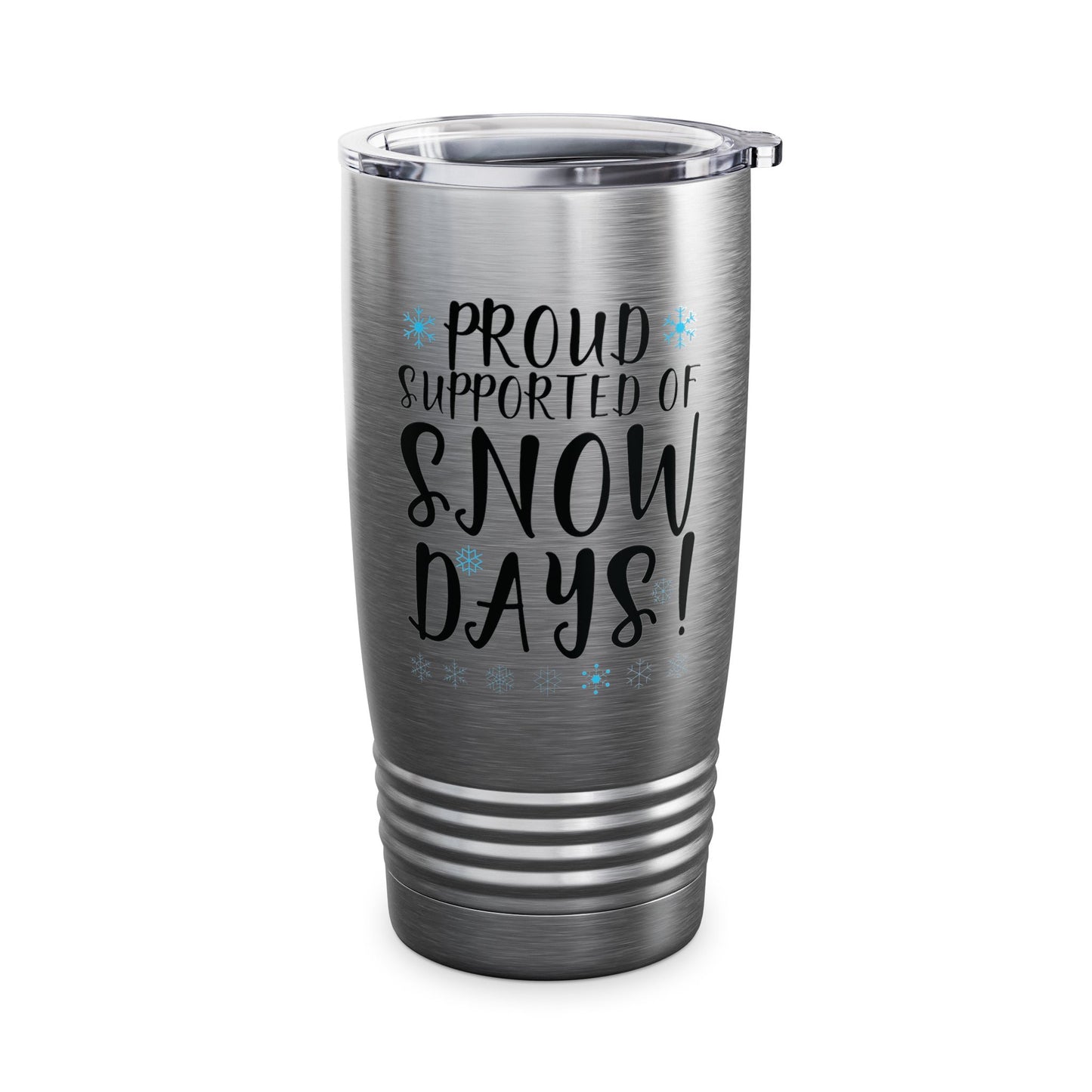 Proud Supporter Of Snow Days Vintage Christmas Holiday Funny Xmas Tumbler For Men Women Tumbler