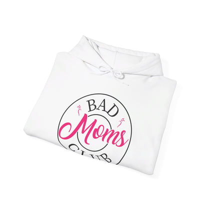 Funny Bad Moms Clubs New Mom Mother Hustler Sarcastic Woman Gift Hoodie