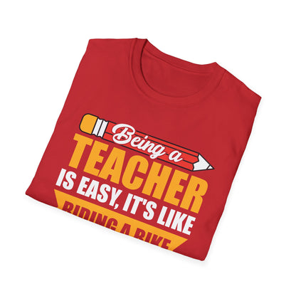 Funny Being A Teacher is Easy Sarcastic Appreciation Gift For Teacher T-Shirt