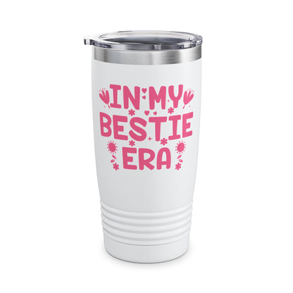Funny In My Bestie Era Best Friend Friendships day Tumbler For Men Women