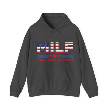 Funny MILF Man I Love Freedom Patriotic 4th Of July Funny Hoodie