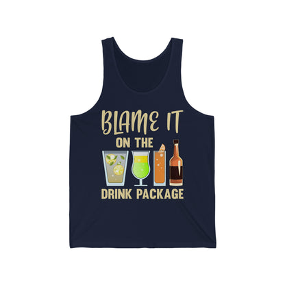 Blame It On The Drink Package Funny Cruise Tank Top for Men Women