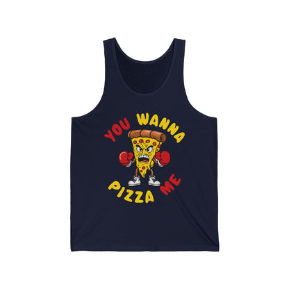 Funny You Wanna Pizza Me Foods Lovers Tank Top For Men Women Tank Top