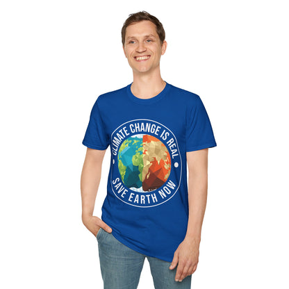 Climate Change Is Real Environmentalist Earth Advocate Save the Earth T-Shirt Men Women