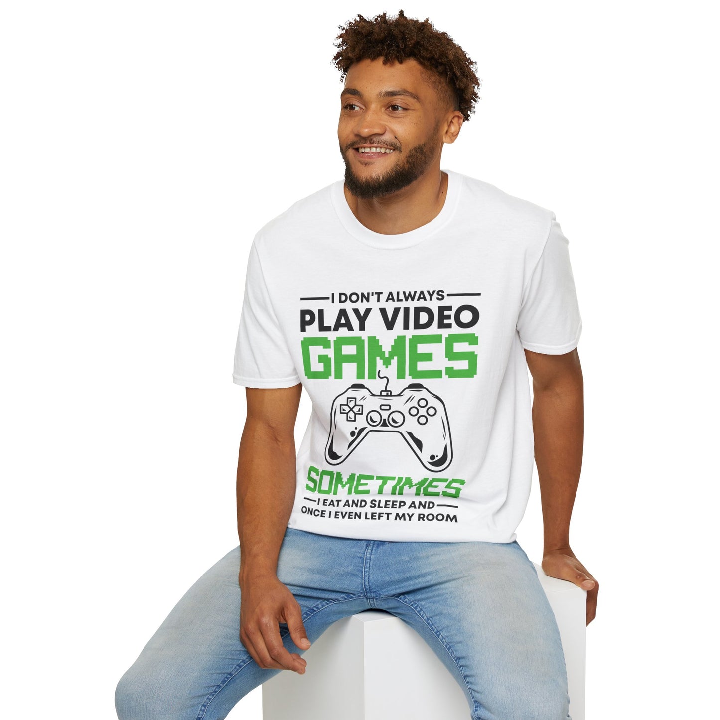 Funny I Don't Always Play Video Games, Gifts For Gamers Gaming Men Women Kids T-Shirt