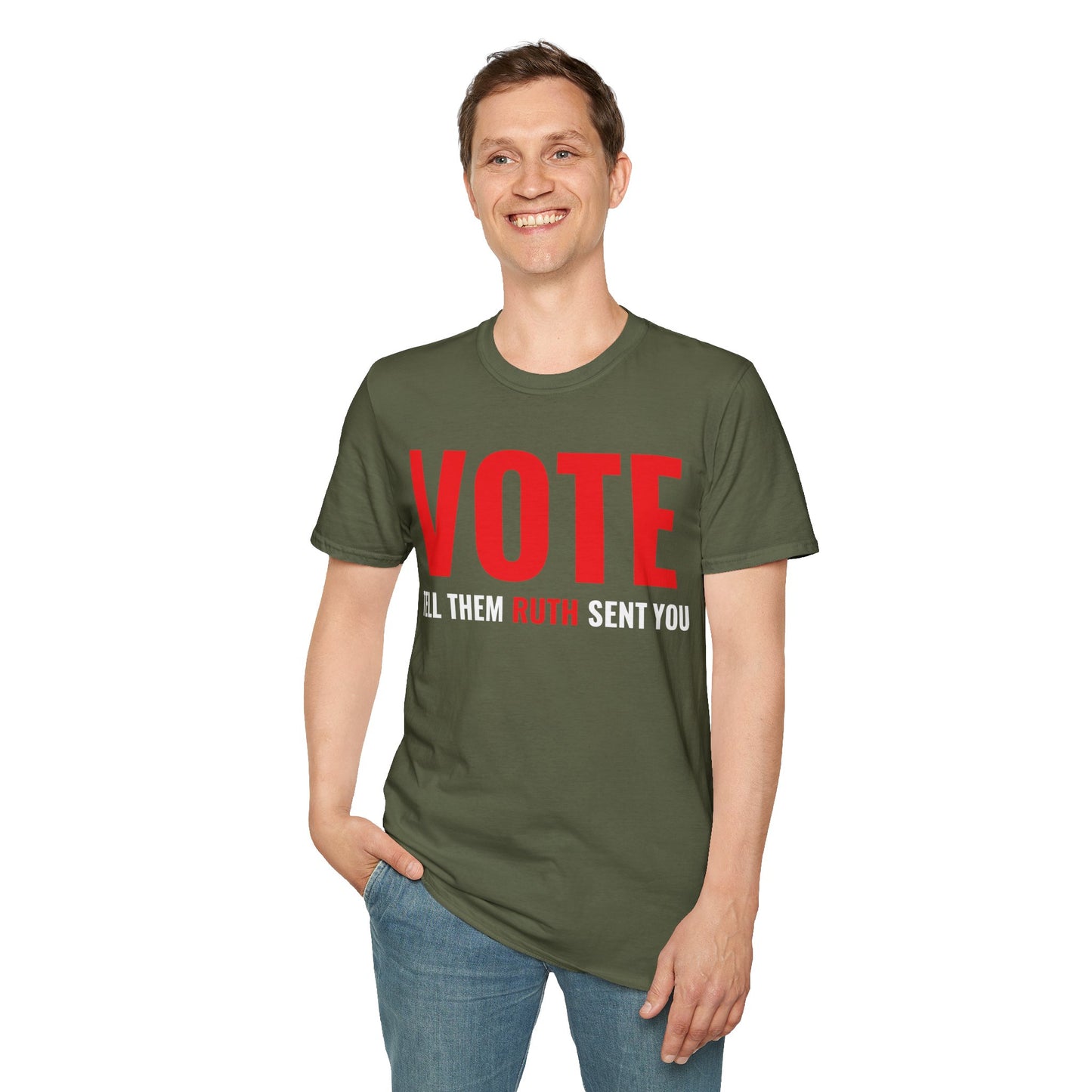 Vote Tell Them Ruth Sent You Funny American Women Saying T-Shirt For Men Women T-Shirt