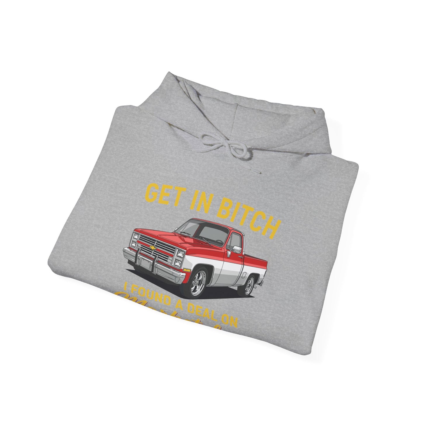 Get in Bitch I Found A Deal On Marketplace Meme Hoodie