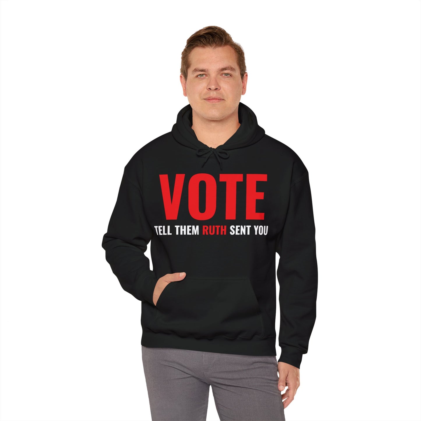 Vote Tell Them Ruth Sent You Funny American Women Saying Hoodie For Men Women Hoodie