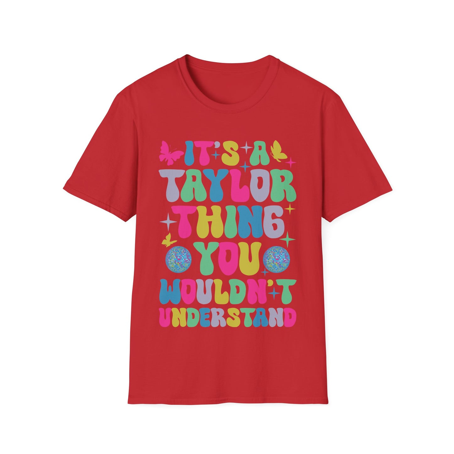 Funny It's A Taylor Thing You Wouldn't Understand Name T-Shirt For Taylor T-Shirt