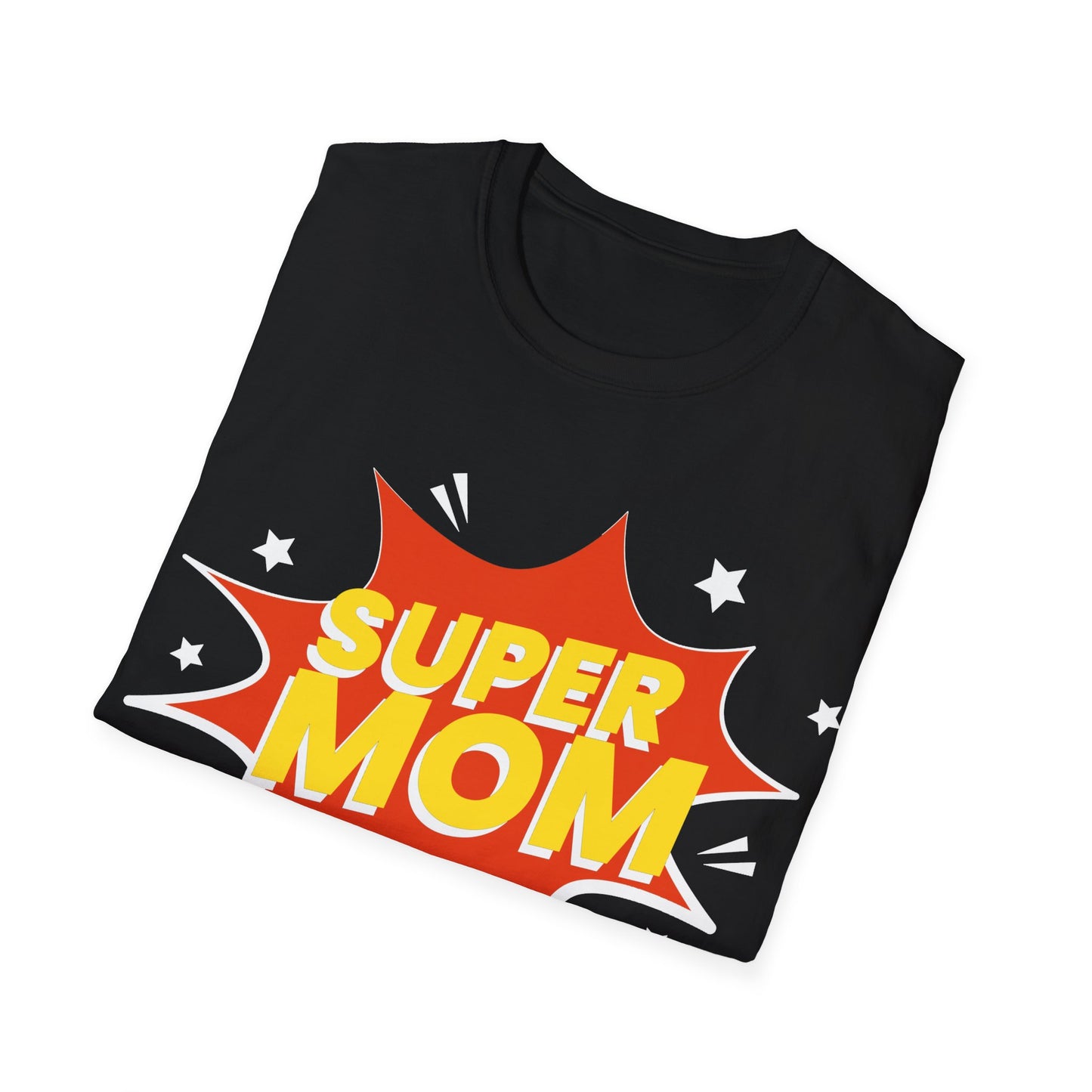 Super Mom Mothers Day Mom Gift T-Shirt