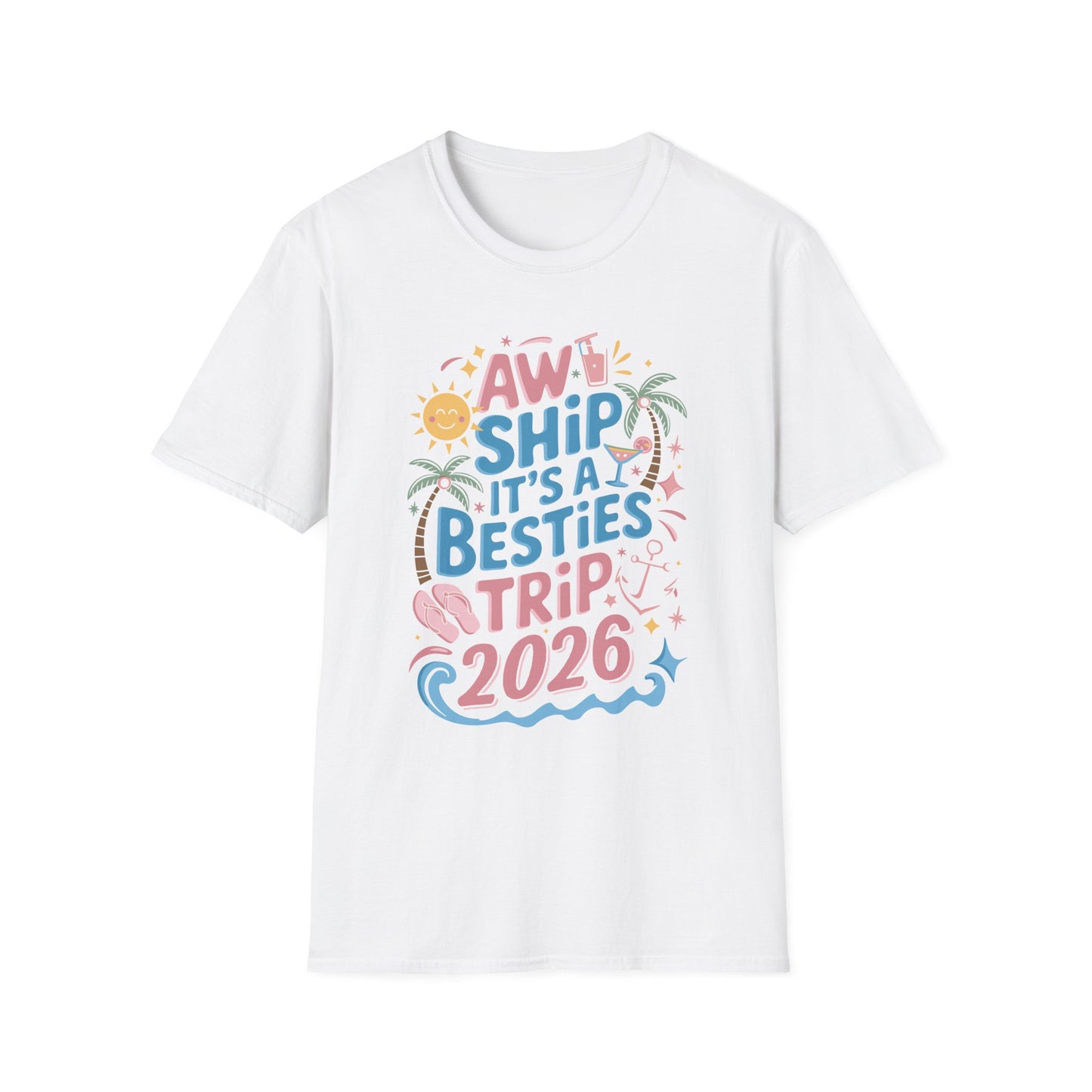 Funny Cruise Flight Friend Group Trip It's A Besties Trip 2026 T-Shirt