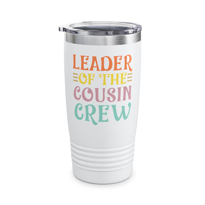 Leader Of The Cousin Crew Toddler Girl Boy Funny Vacation Trip Tumbler For Men Women Tumbler