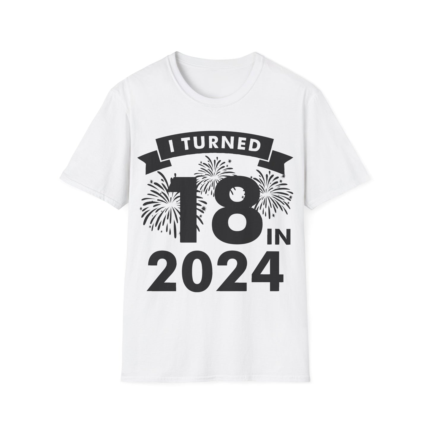 Funny I Turned 18 In 2024 18th Birthday Party Gift T-shirt For Men Women