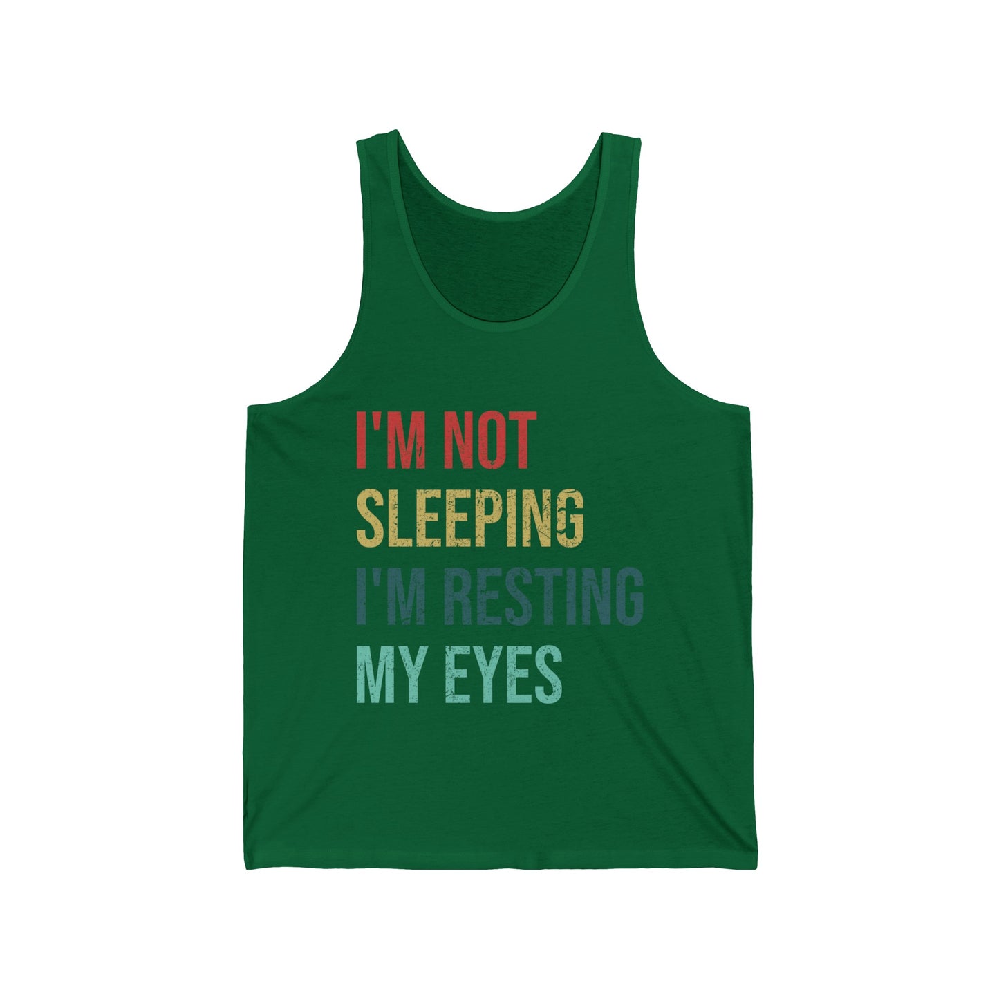 Funny I Am Not Sleeping Im Resting My Eyes Best Dad Daddy Fathers Day Tank Tops