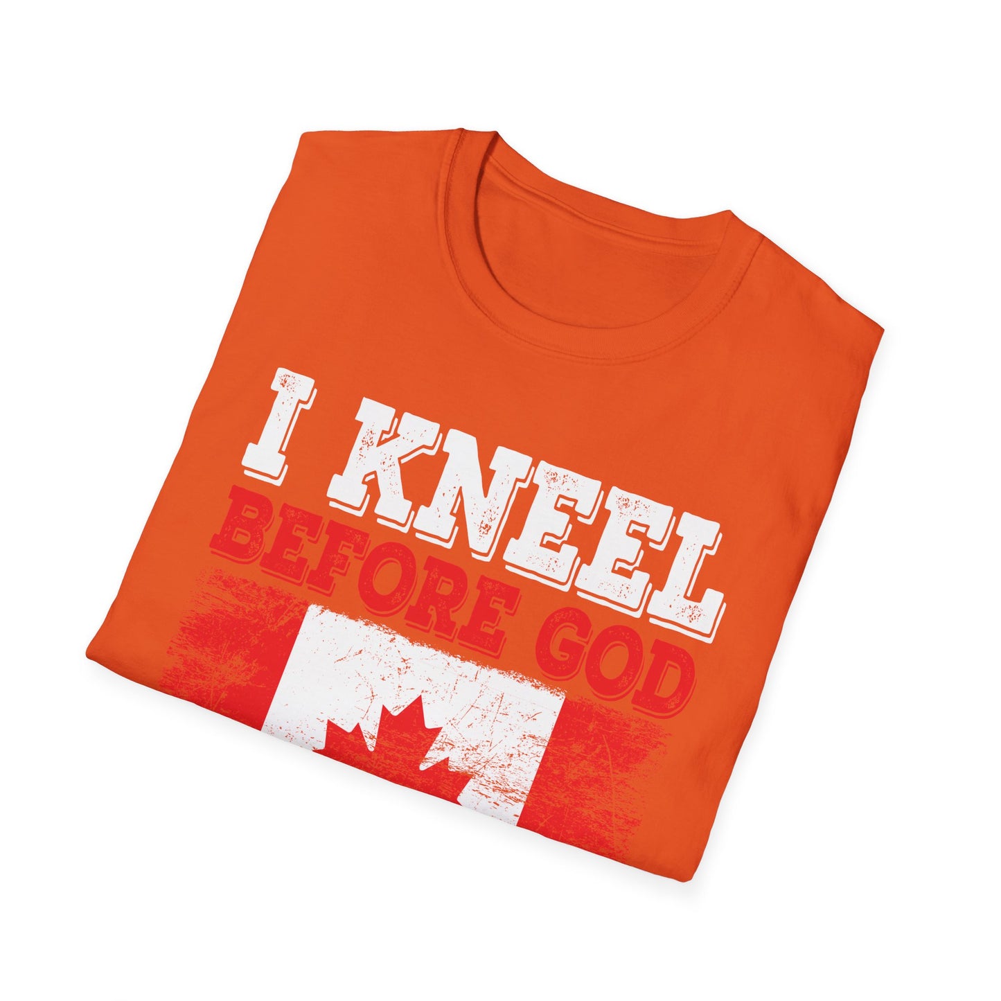 I Kneel Before God And I Stand For The Flag Canada Canadian Flag T-Shirt